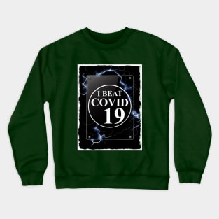 Covid 19 Crewneck Sweatshirt